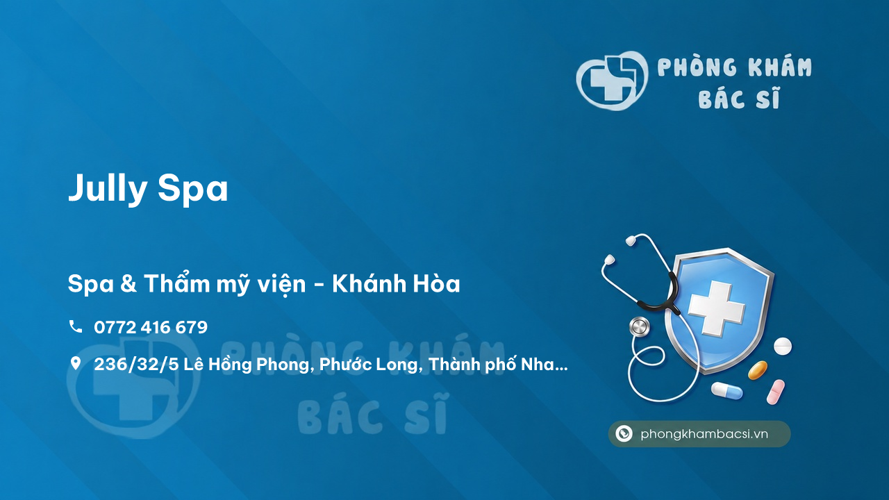 Chất lượng Jully Spa, Nha Trang, Khánh Hòa tốt không?