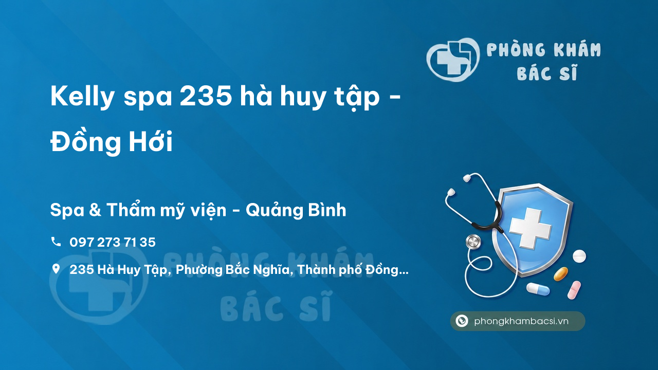 Kelly spa 235 hà huy tập - Đồng Hới, Quảng Bình