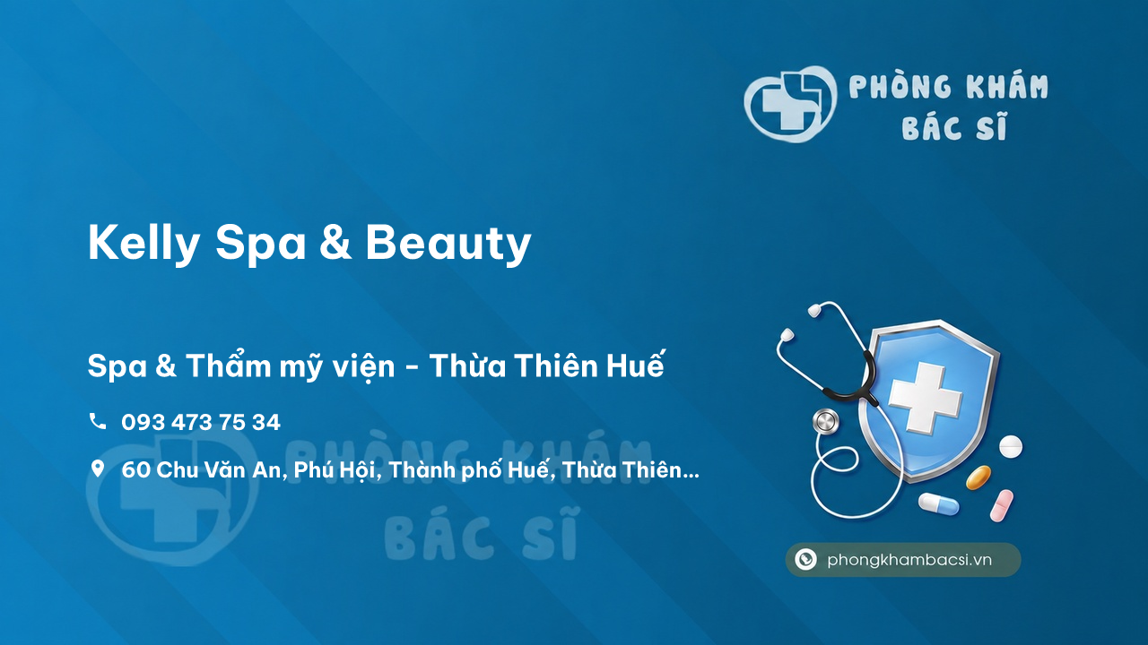 Review Kelly Spa & Beauty, Thành phố Huế, Thừa Thiên Huế có uy tín không?