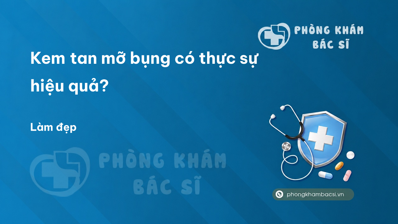 Kem tan mỡ bụng có thực sự hiệu quả?