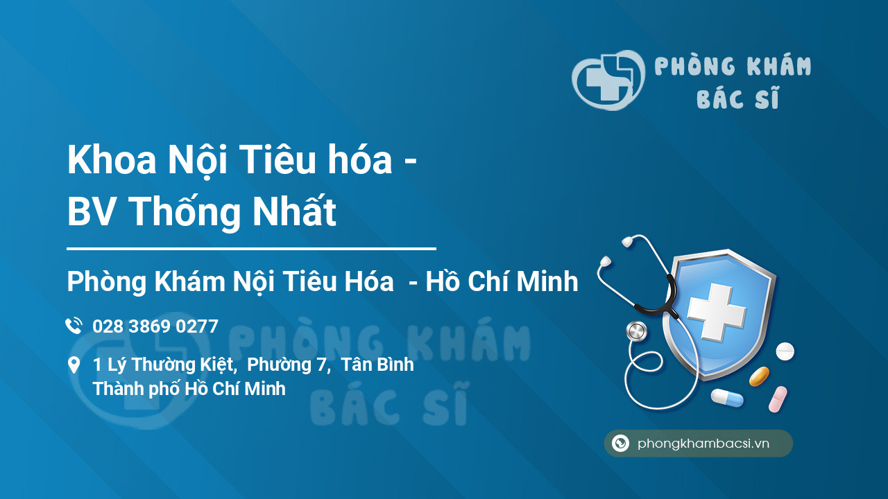 Khoa Nội Tiêu hóa - BV Thống Nhất