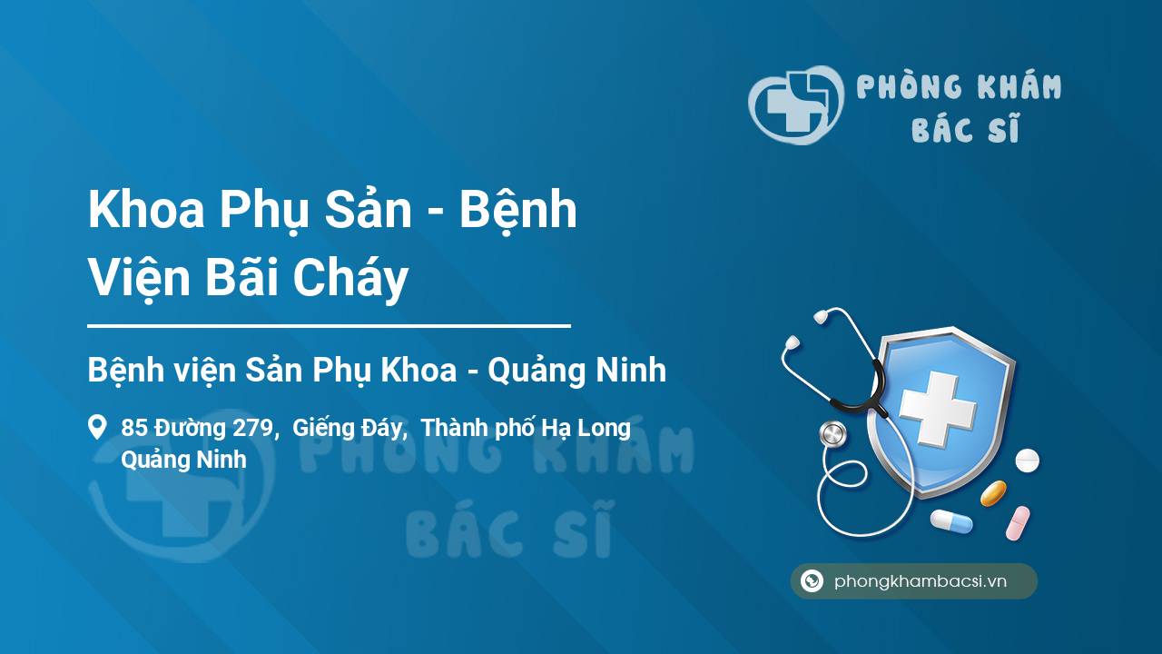 Khoa Phụ Sản - Bệnh Viện Bãi Cháy