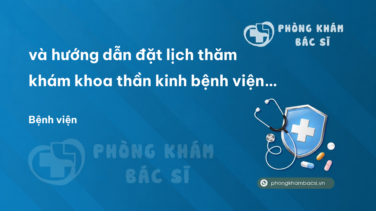 Khoa Than Kinh Benh Vien 103