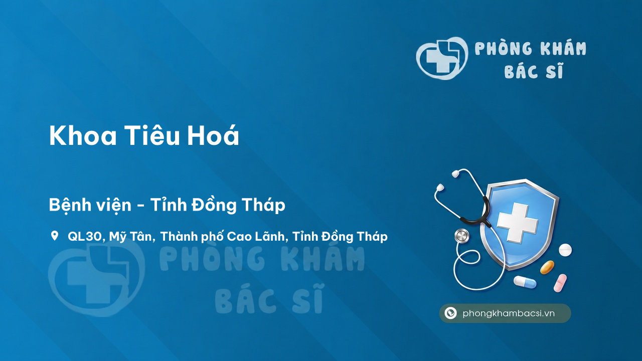 Khoa Tiêu Hoá, Gan Mật, Tuỵ - Bệnh Viện Đa Khoa Tâm Anh