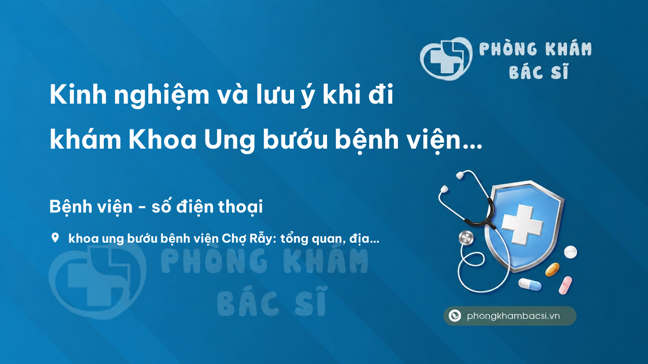 Khoa Ung Buou Benh Vien Cho Ray