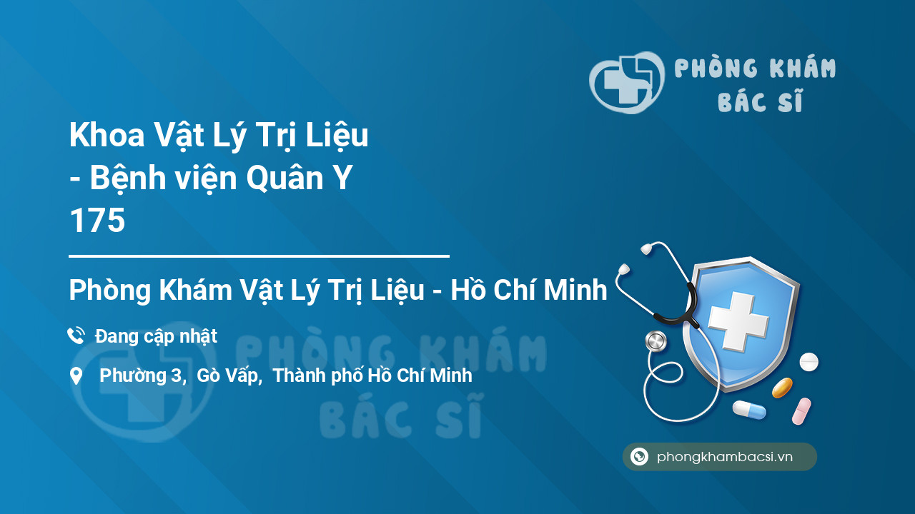 Khoa Vật Lý Trị Liệu - Bệnh viện Quân Y 175