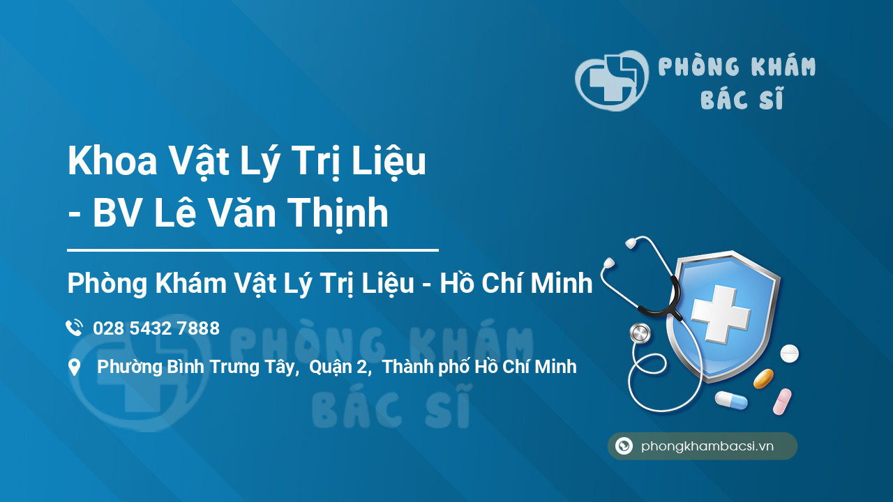 Khoa Vật Lý Trị Liệu - BV Lê Văn Thịnh