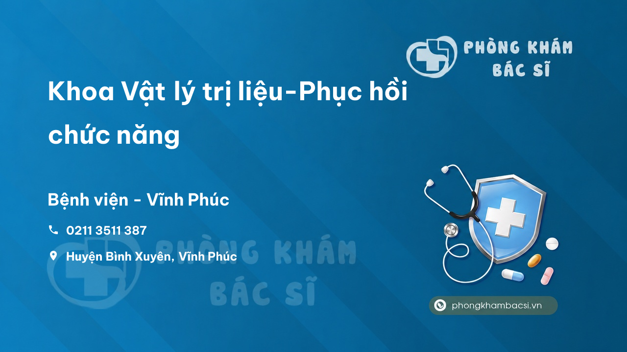 Khoa Vật lý trị liệu-Phục hồi chức năng, Bệnh viện giao thông vận tải Vĩnh Phúc
