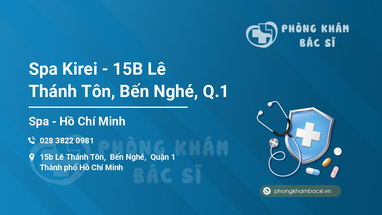 Spa Kirei - 15B Lê Thánh Tôn, Bến Nghé, Q.1