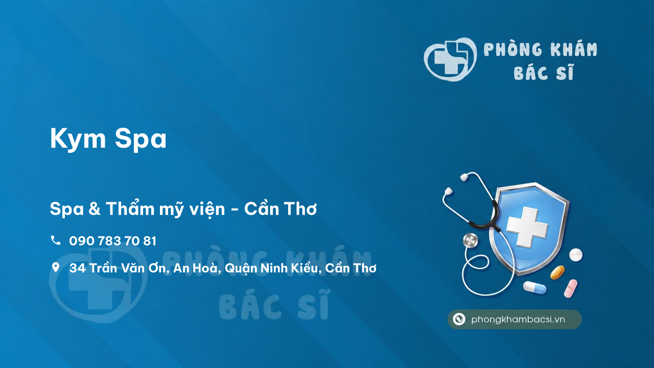 Kym Spa, Ninh Kiều, Cần Thơ có tốt không?