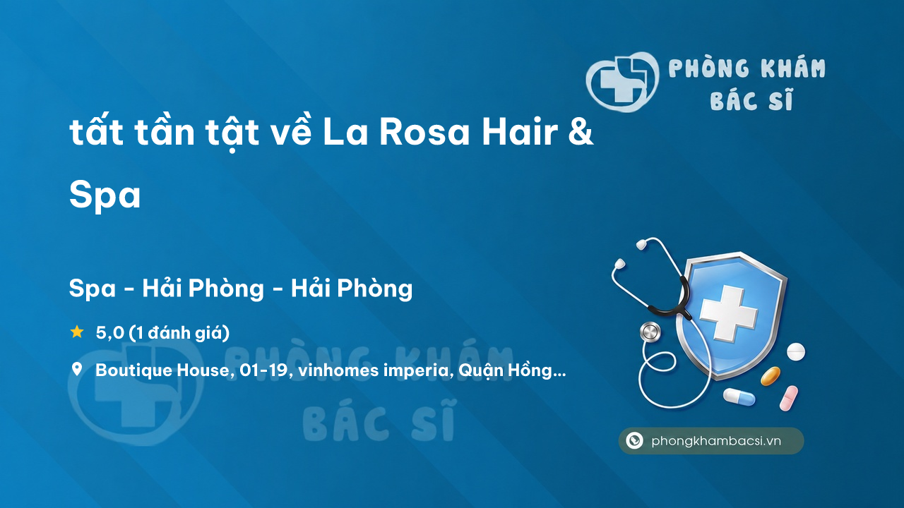 La Rosa Hair Spa Hong Bang