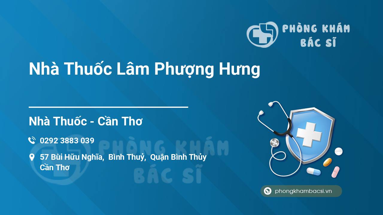 Nhà Thuốc Lâm Phượng Hưng