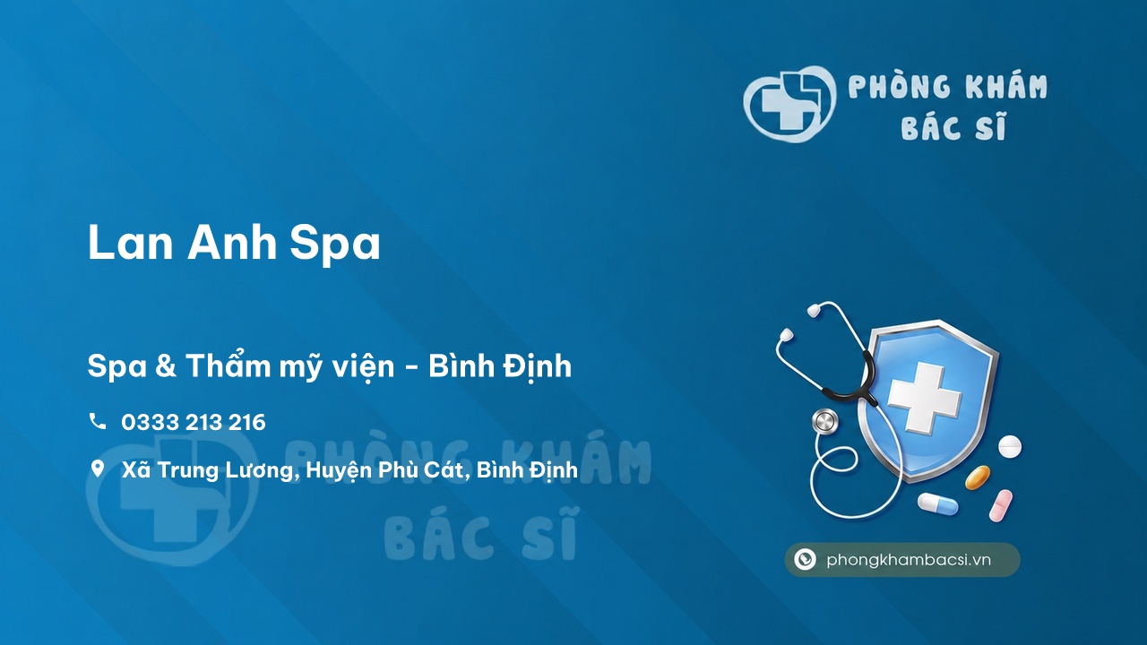 Lan Anh Spa, Phù Cát, Bình Định có tốt không?