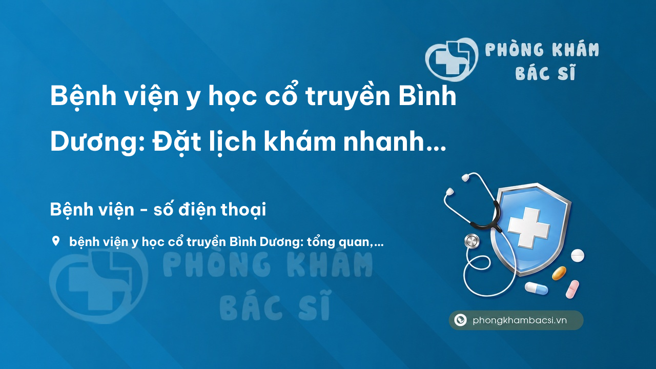 Lich Kham Benh Vien Y Hoc Co Truyen Binh Duong