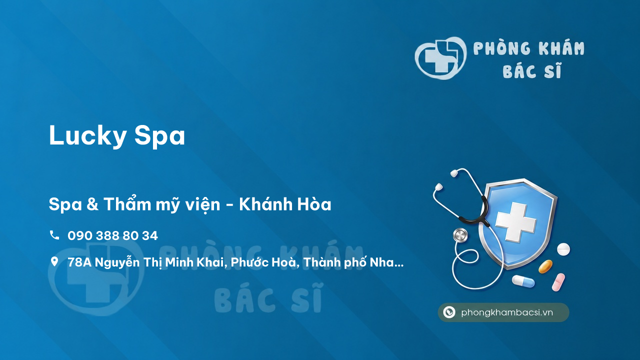  Lucky Spa, Nha Trang, Khánh Hòa có tốt không?