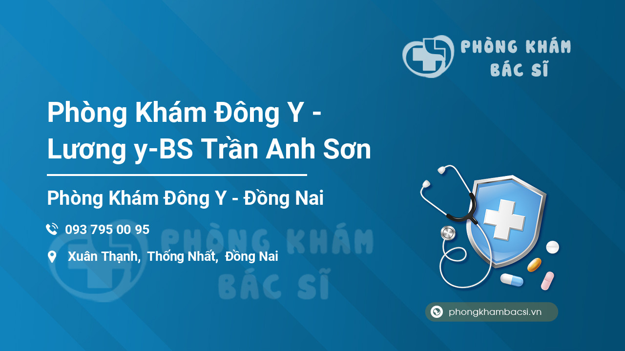 Phòng Khám Đông Y - Lương y-BS Trần Anh Sơn