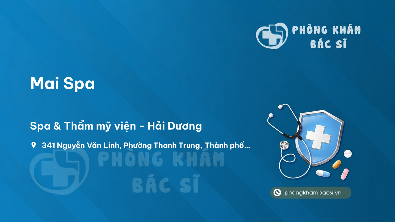 Review những điều cần biết về Mai Spa, Thành phố Hải Dương