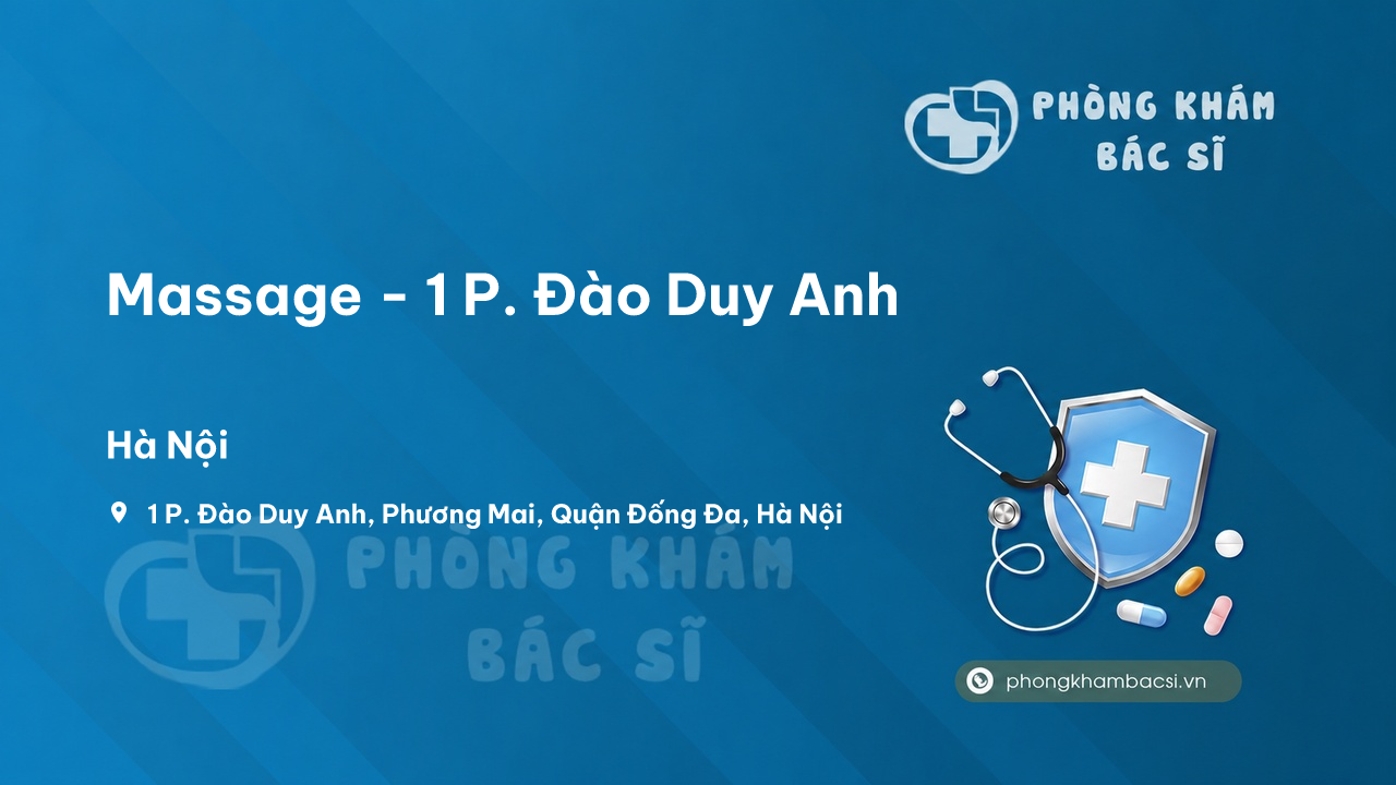 Massage - 1 P. Đào Duy Anh, Phương Mai, Quận Đống Đa