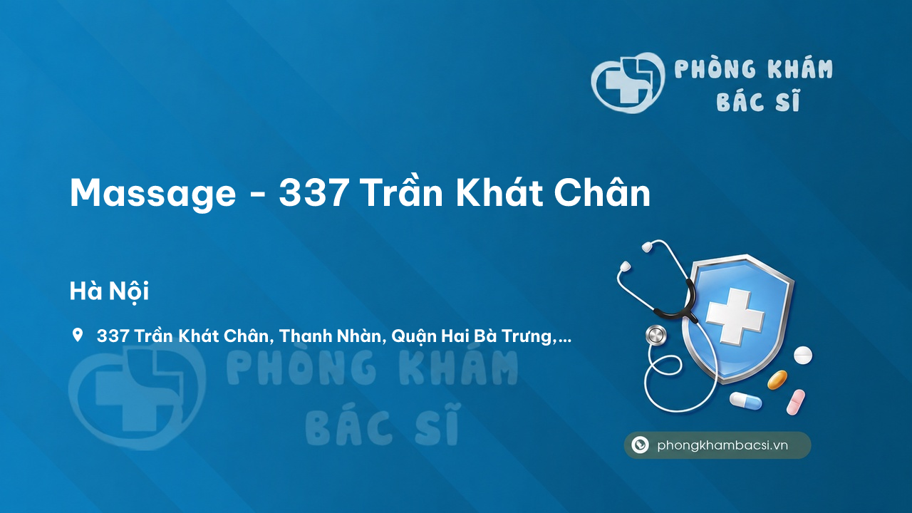 Massage - 337 Trần Khát Chân, Thanh Nhàn, Quận Hai Bà Trưng