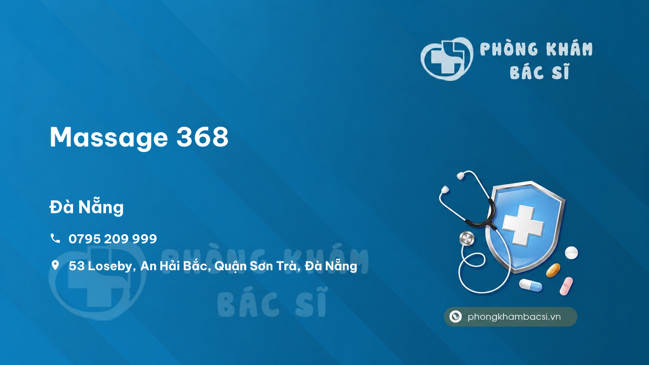 Review các dịch vụ tại Massage 368, Sơn Trà, Đà Nẵng