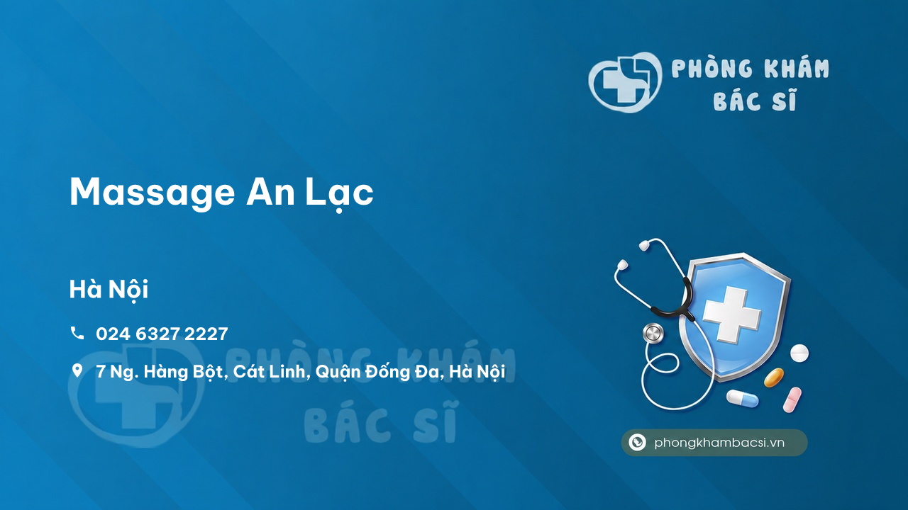 Review Massage An Lạc, Đống Đa, Hà Nội có uy tín không?