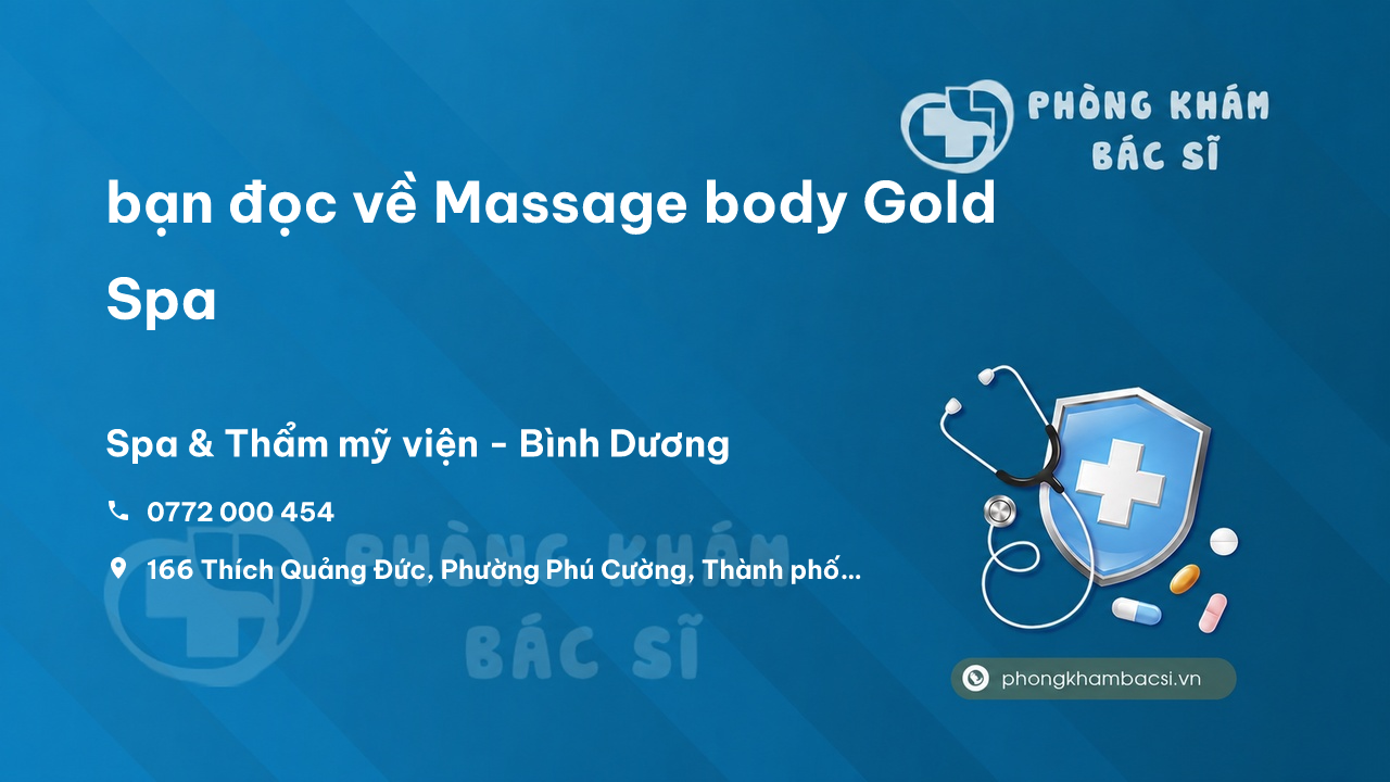 Review bạn đọc về Massage body Gold Spa, Thủ Dầu Một, Bình Dương