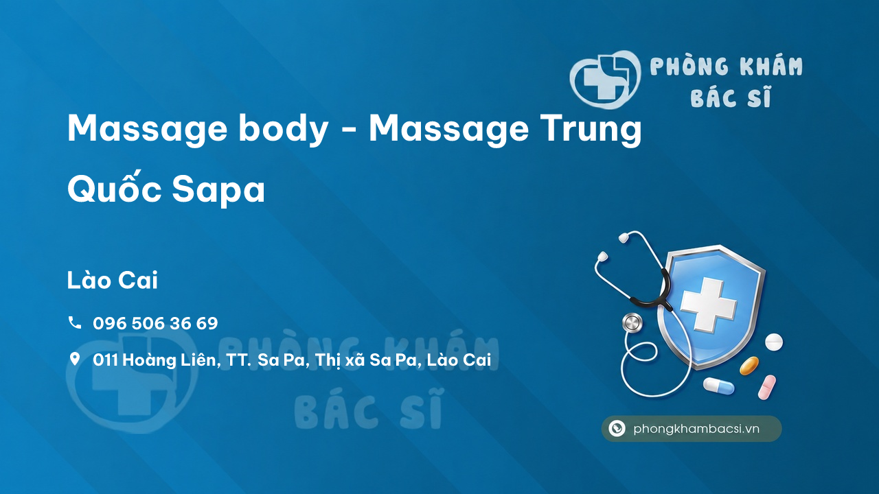 Chất lượng Massage body - Massage Trung Quốc Sapa, Sa Pa, Lào Cai tốt không?