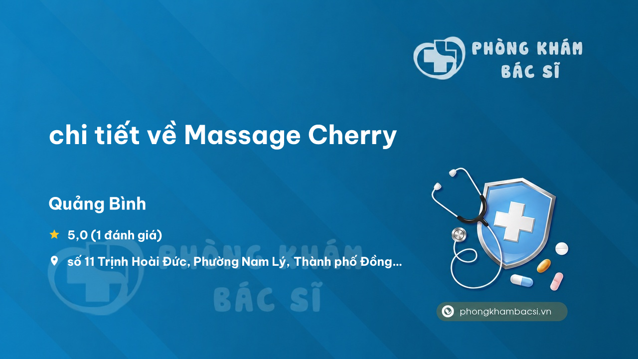 Review chi tiết về Massage Cherry, Đồng Hới, Quảng Bình bạn nên biết
