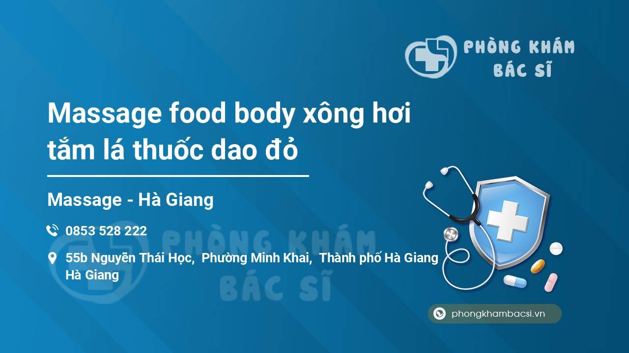 [Review] Massage food body xông hơi tắm lá thuốc dao đỏ, Hà Giang