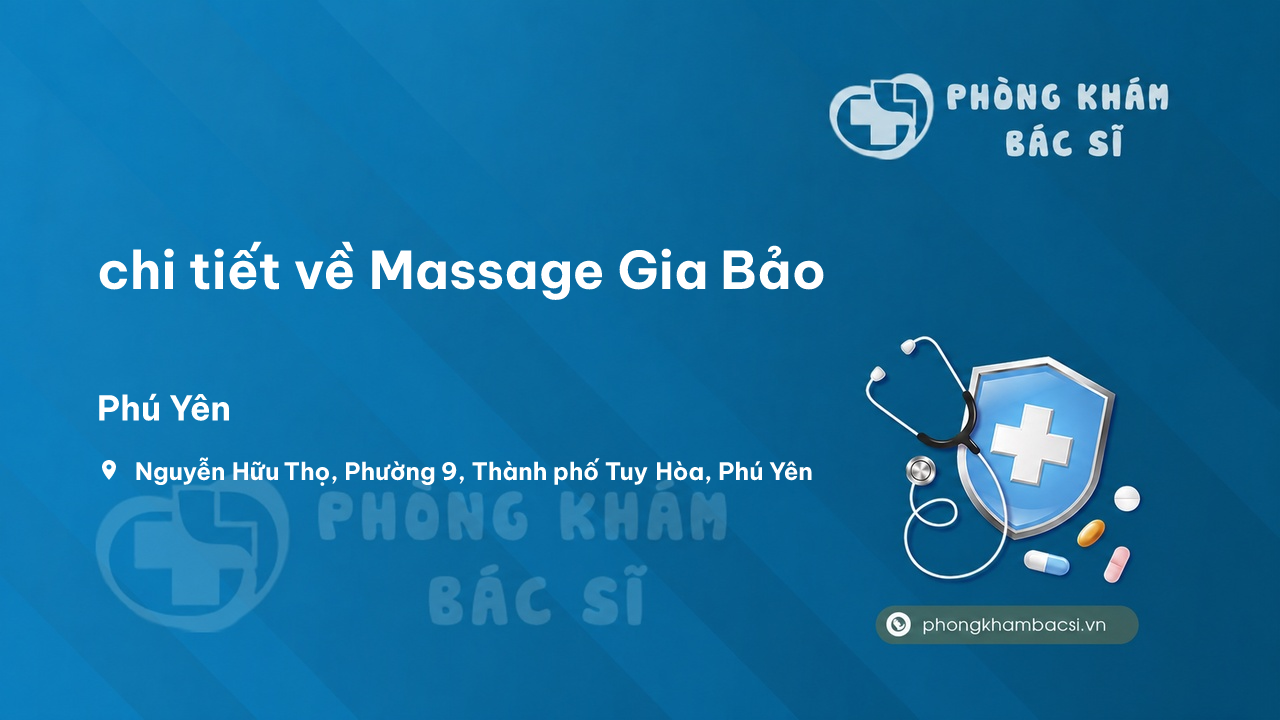 Review chi tiết về Massage Gia Bảo, Tuy Hòa, Phú Yên bạn nên biết