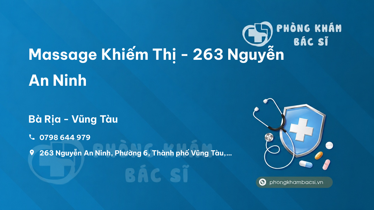 Massage Khiếm Thị - 263 Nguyễn An Ninh, Bà Rịa