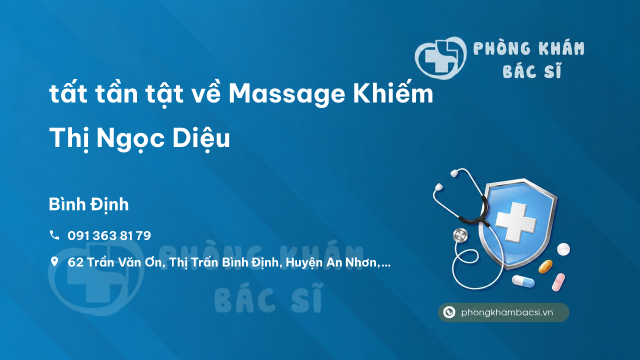 Review tất tần tật về Massage Khiếm Thị Ngọc Diệu, An Nhơn, Bình Định