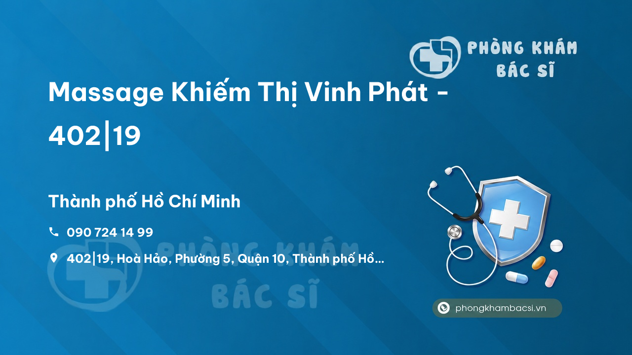 Massage Khiếm Thị Vinh Phát - 402|19, Hoà Hảo, Phường 5, Quận 10