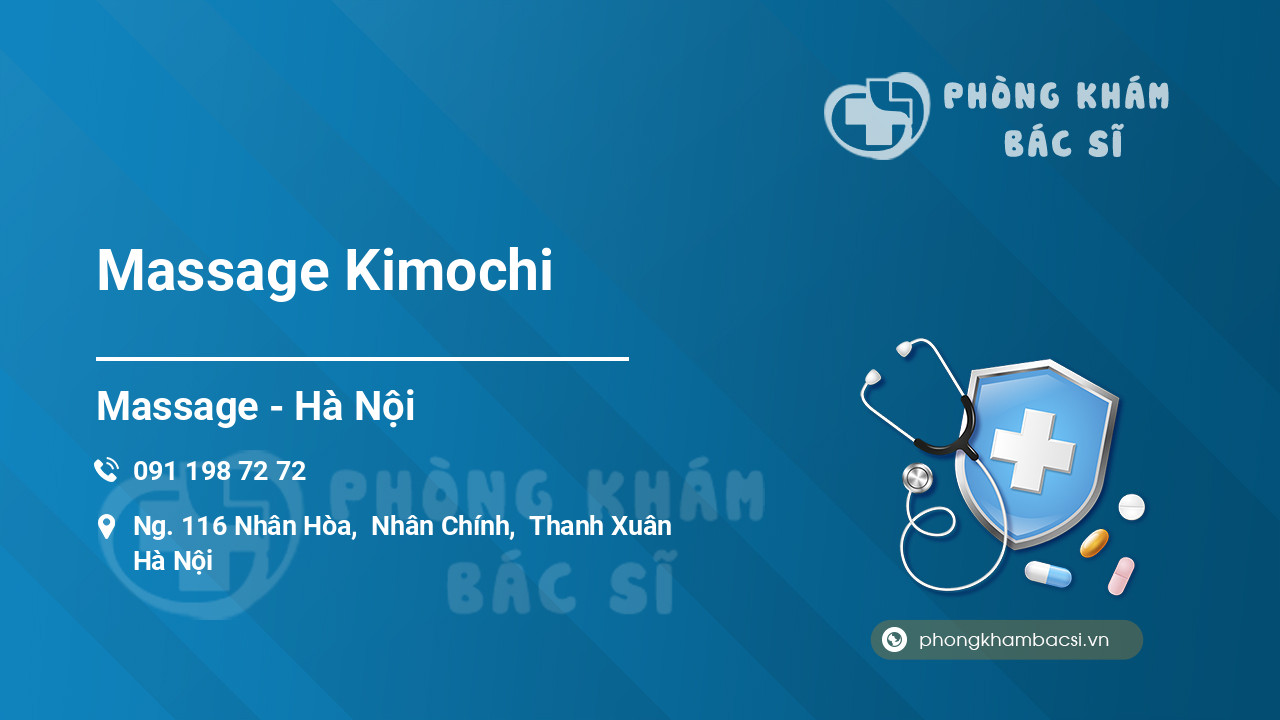 Những điểm nổi bật tại Massage Kimochi, Thanh Xuân, Hà Nội