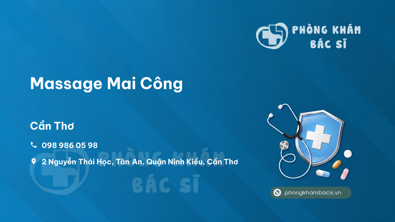Massage Mai Công, Ninh Kiều, Cần Thơ có tốt không?