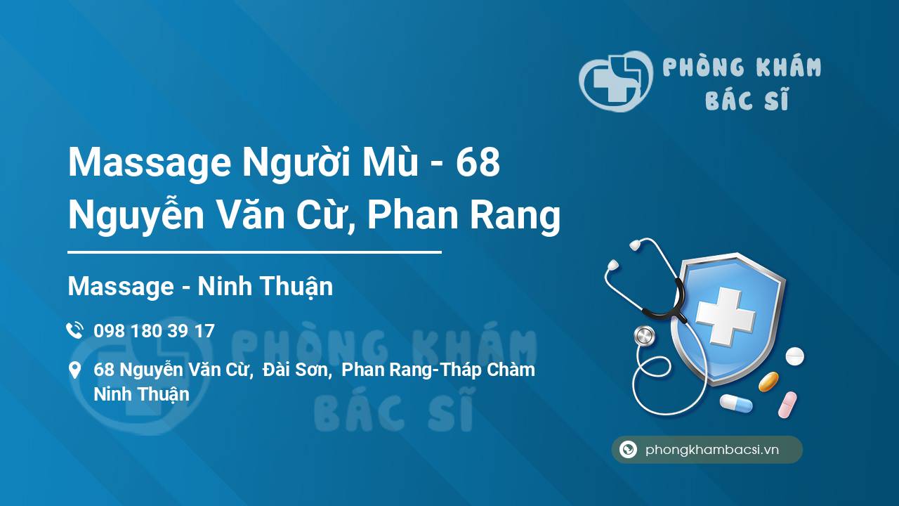 Massage Người Mù - 68 Nguyễn Văn Cừ, Phan Rang