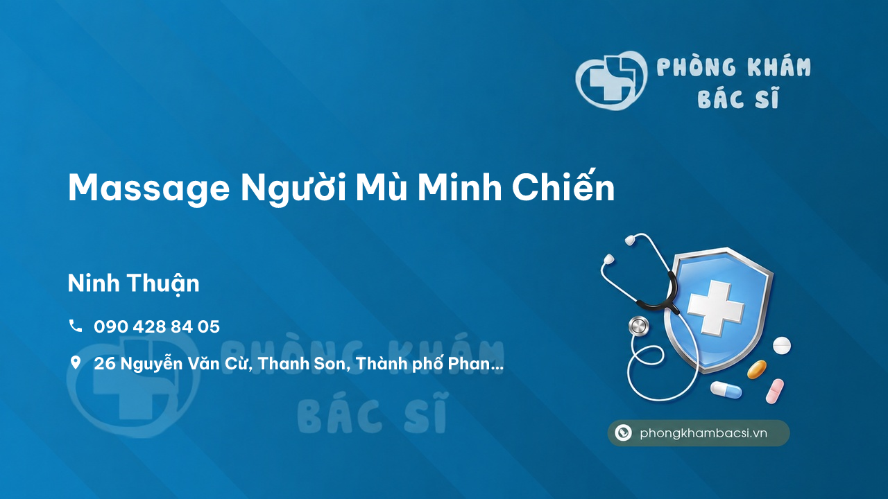 Massage Người Mù Minh Chiến, Phan Rang-Tháp Chàm, Ninh Thuận