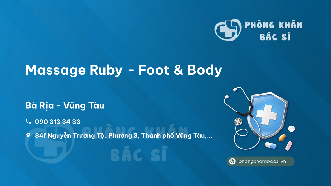 Review Massage Ruby - Foot & Body, Bà Rịa - Vũng Tàu có uy tín không?