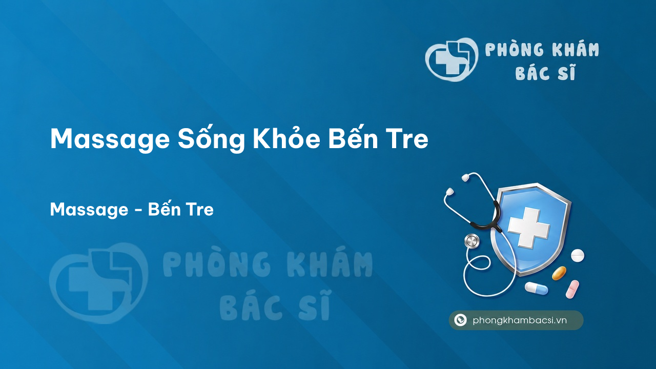 Review Massage Sống Khỏe Bến Tre có uy tín không?