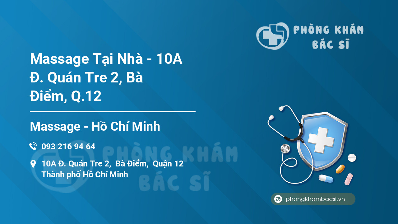 Massage Tại Nhà - 10A Đ. Quán Tre 2, Bà Điểm, Q.12
