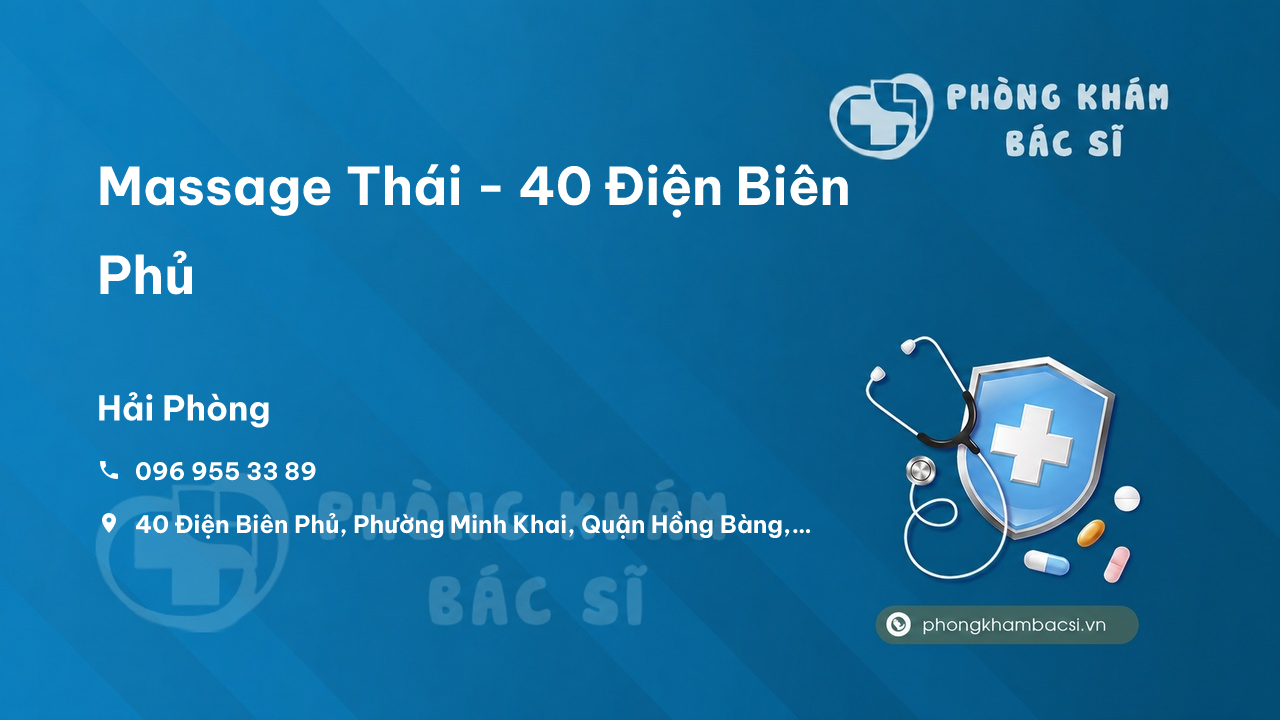 Massage Thái - 40 Điện Biên Phủ, Hồng Bàng, Hải Phòng