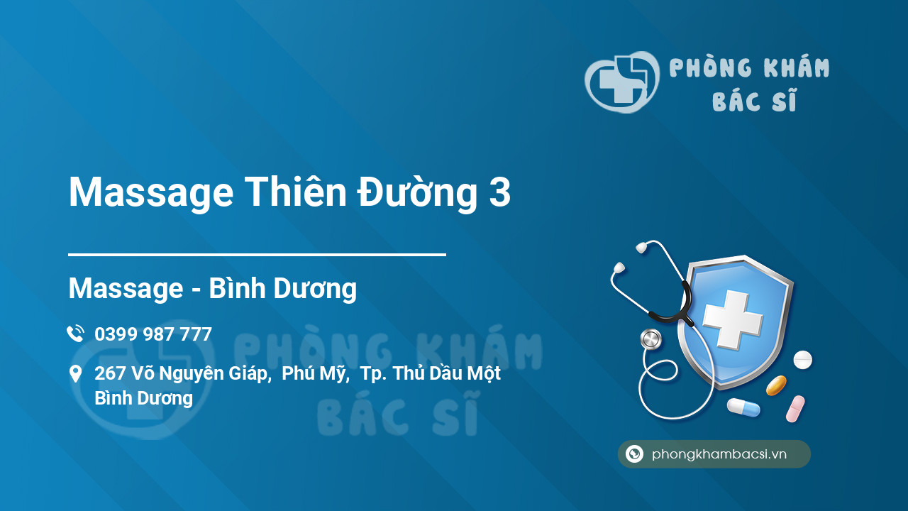 Review Massage Thiên Đường 3 Thủ Dầu Một Bình Dương Có Uy Tín Không