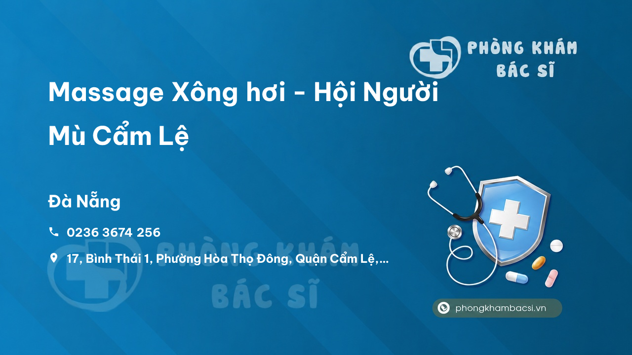Massage Xông hơi - Hội Người Mù Cẩm Lệ, Đà Nẵng