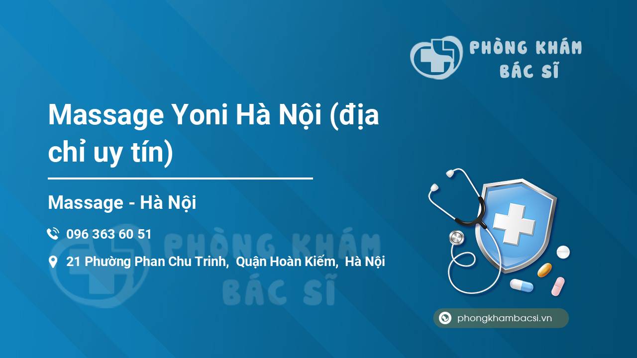Massage Yoni Hà Nội (địa chỉ uy tín)