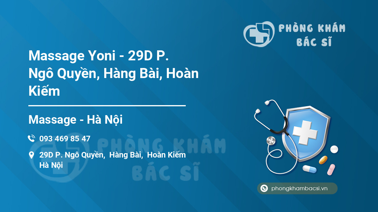 Massage Yoni - 29D P. Ngô Quyền, Hàng Bài, Hoàn Kiếm