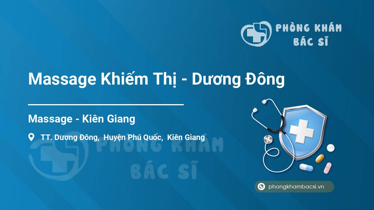 Massage Khiếm Thị - Dương Đông