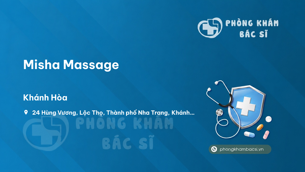 Misha Massage, Nha Trang, Khánh Hòa có tốt không?