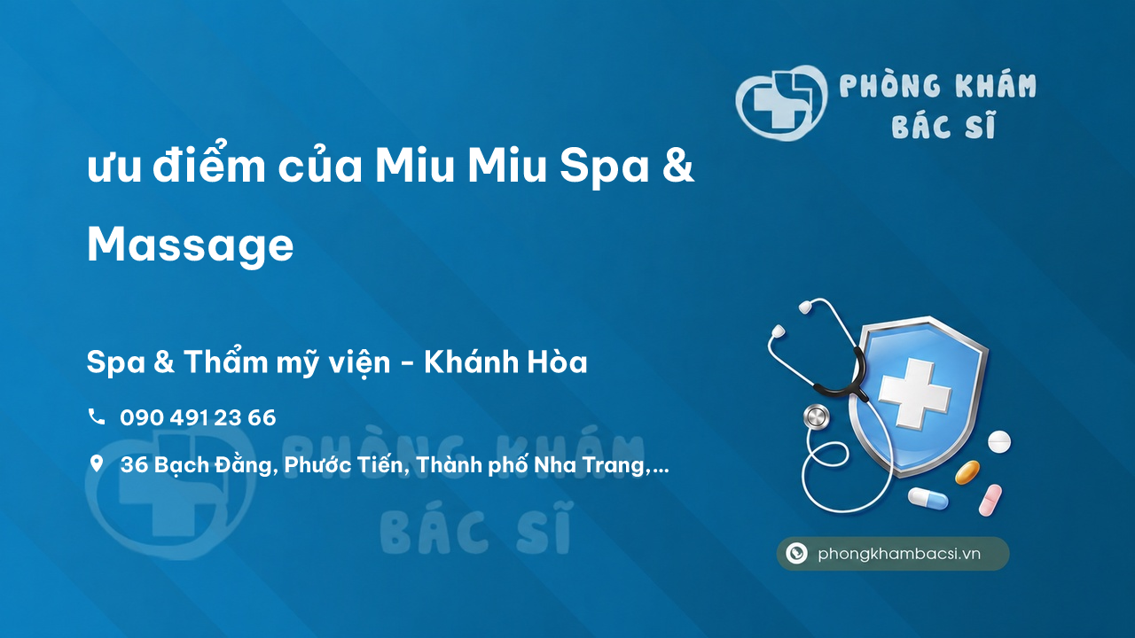 Review ưu điểm của Miu Miu Spa & Massage, Nha Trang, Khánh Hòa