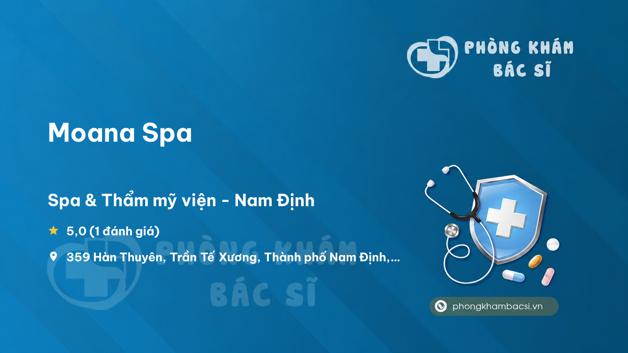 Moana Spa, Nam Định, Nam Định có tốt không?