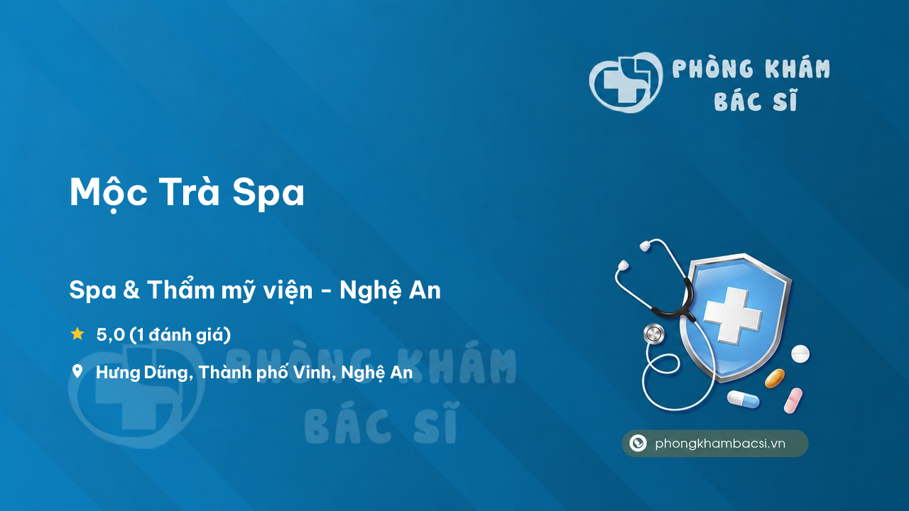 Review Mộc Trà Spa, Thành phố Vinh, Nghệ An có uy tín không?